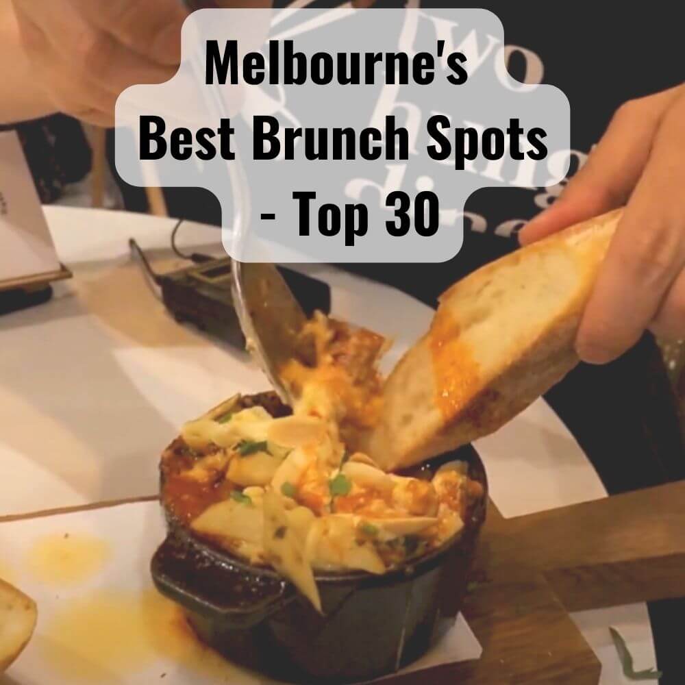 Melbourne's Best Brunch Spots - Top 30
